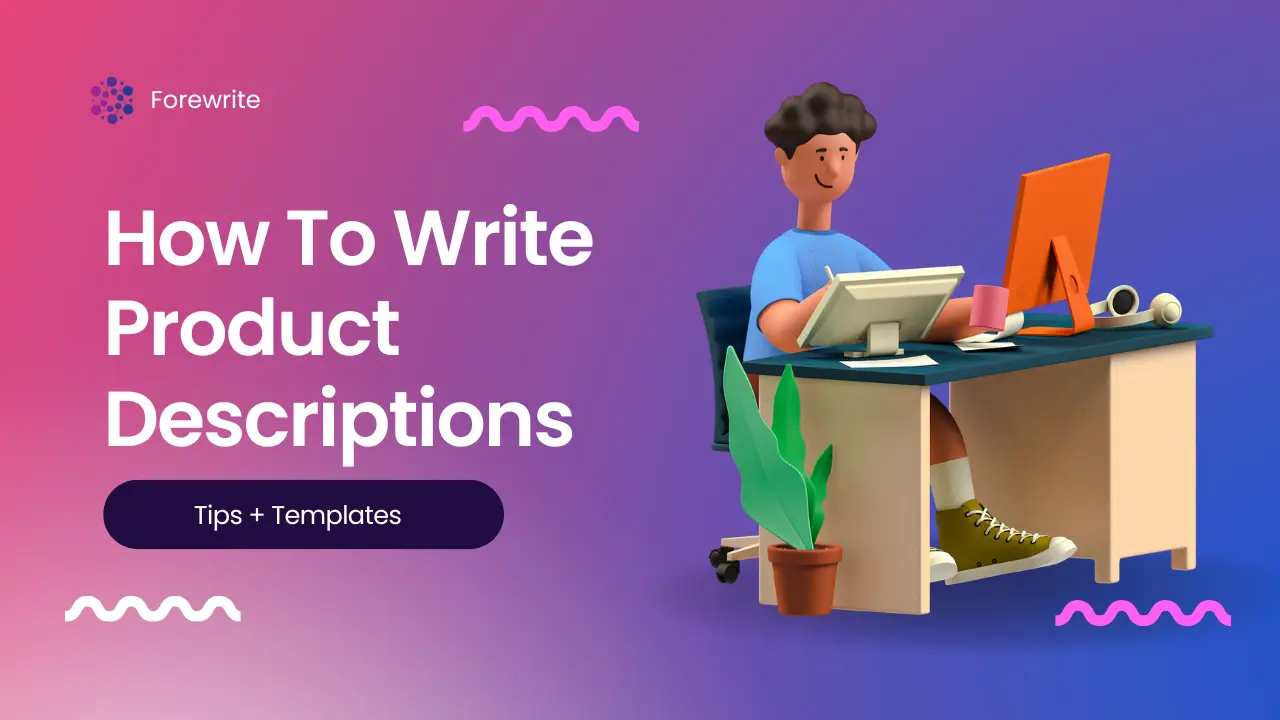 How To Write Product Descriptions