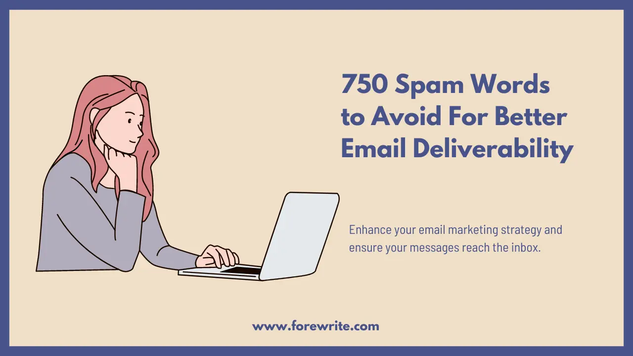 Spam Words to Avoid For Better Email Deliverability