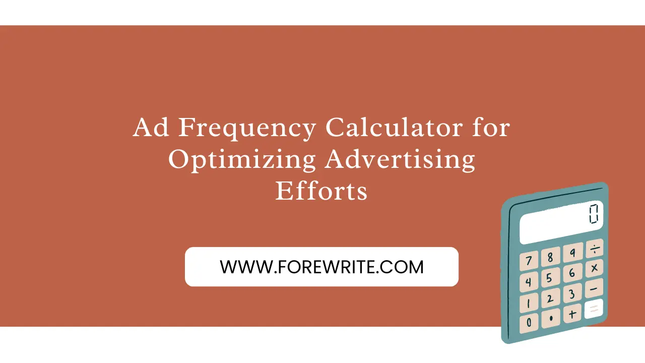 Ad Frequency Calculator for Optimizing Advertising Efforts