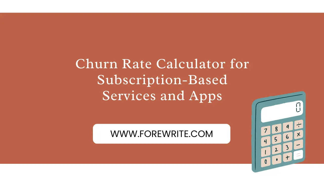 Churn Rate Calculator for Subscription-Based Services and Apps